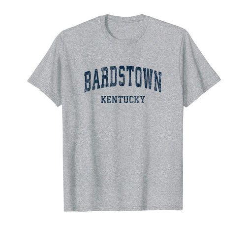 Bardstown Kentucky Ky Varsity Sports T-Shirt - Custom Art Print Men Women - T-Shirt, Sweatshirt, Hoodie