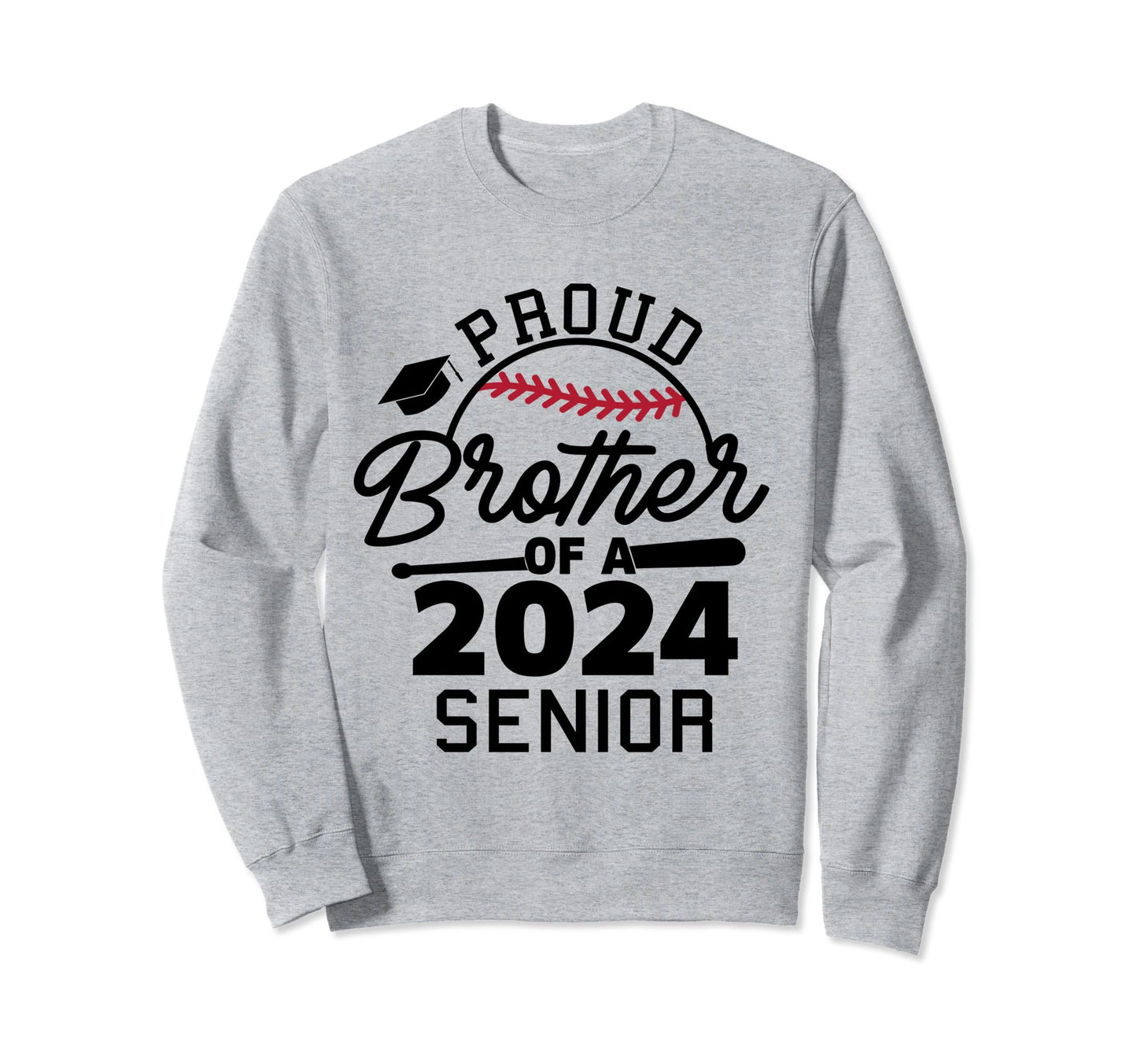 Proud Brother 2024 Senior Sweatshirt - Casual Everyday Wear Men Women - T-Shirt, Sweatshirt, Hoodie