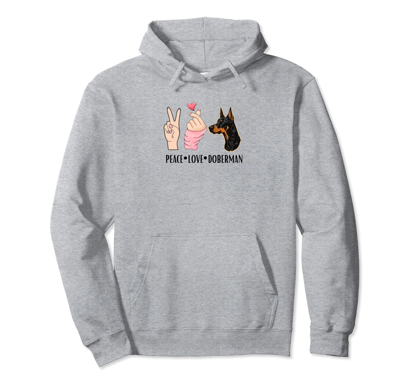 Peace Love Doberman Pinscher Hoodie - Trendy Graphic Unisex - T-Shirt, Sweatshirt, Hoodie