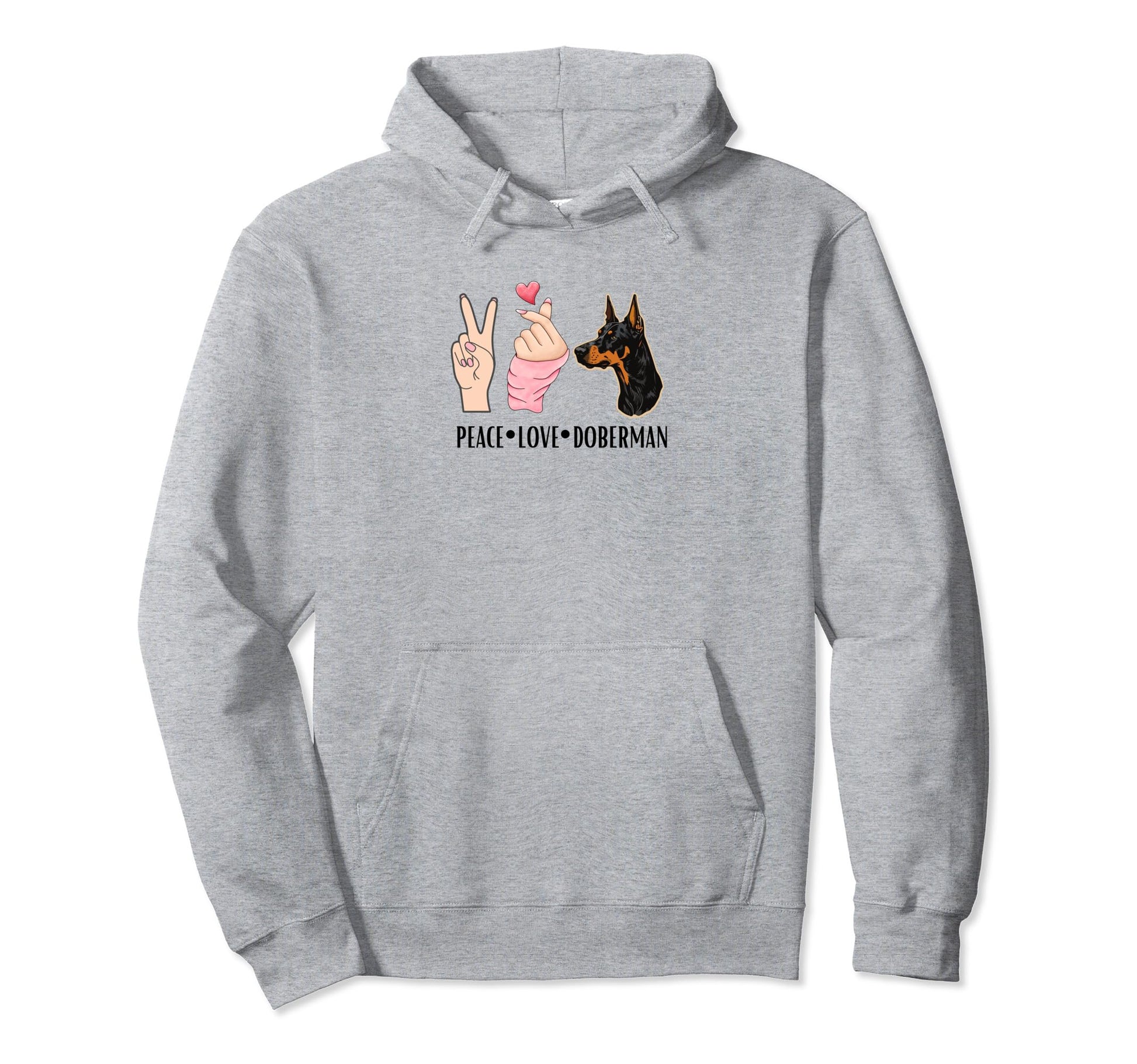 Peace Love Doberman Pinscher Hoodie - Trendy Graphic Unisex - T-Shirt, Sweatshirt, Hoodie