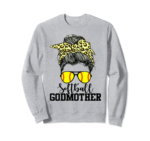 Softball Godmother Messy Bun Sweatshirt - Casual Everyday Wear Unisex - T-Shirt, Sweatshirt, Hoodie