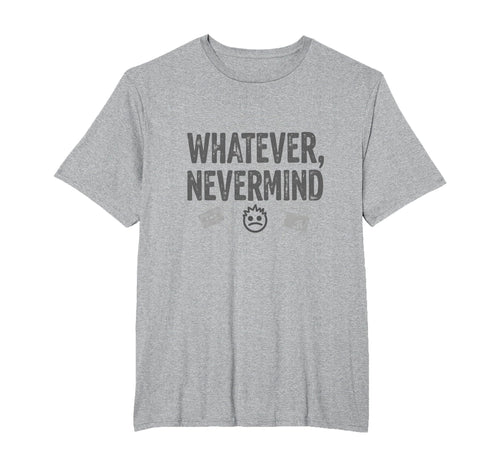 Whatever Nevermind Gen X Nostalgic T-Shirt - Novelty Apparel for Adults - T-Shirt, Sweatshirt, Hoodie