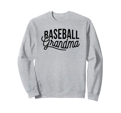 Baseball Grandma Funny Baseball Sweatshirt - Novelty Apparel Men Women - T-Shirt, Sweatshirt, Hoodie
