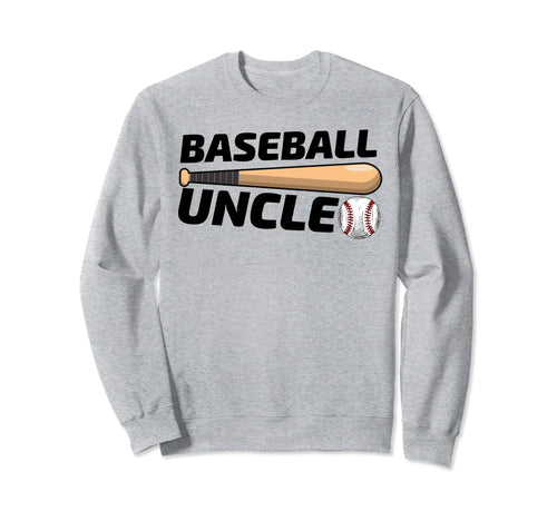 Baseball Uncle Family Matching Sweatshirt - Novelty Apparel for Adults - T-Shirt, Sweatshirt, Hoodie