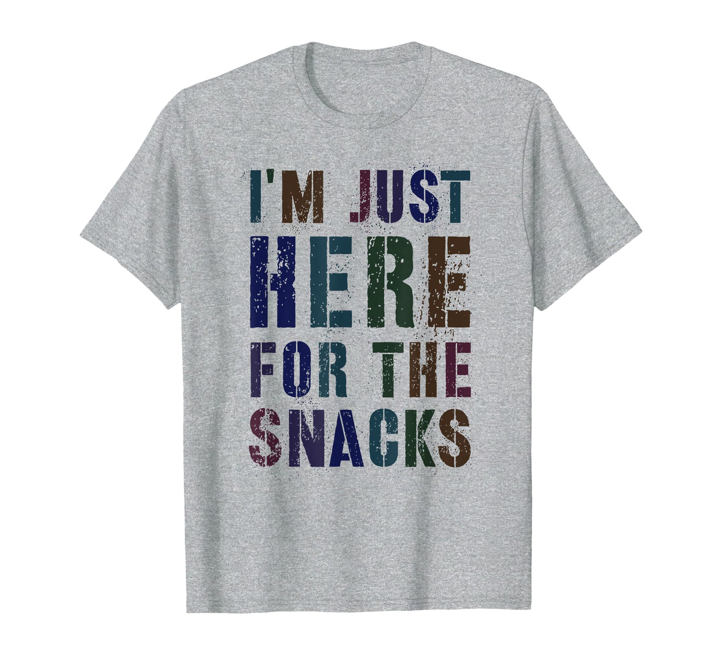 Im Just Here Snacks Game Day T-Shirt - Casual Everyday Wear for Adults - T-Shirt, Sweatshirt, Hoodie