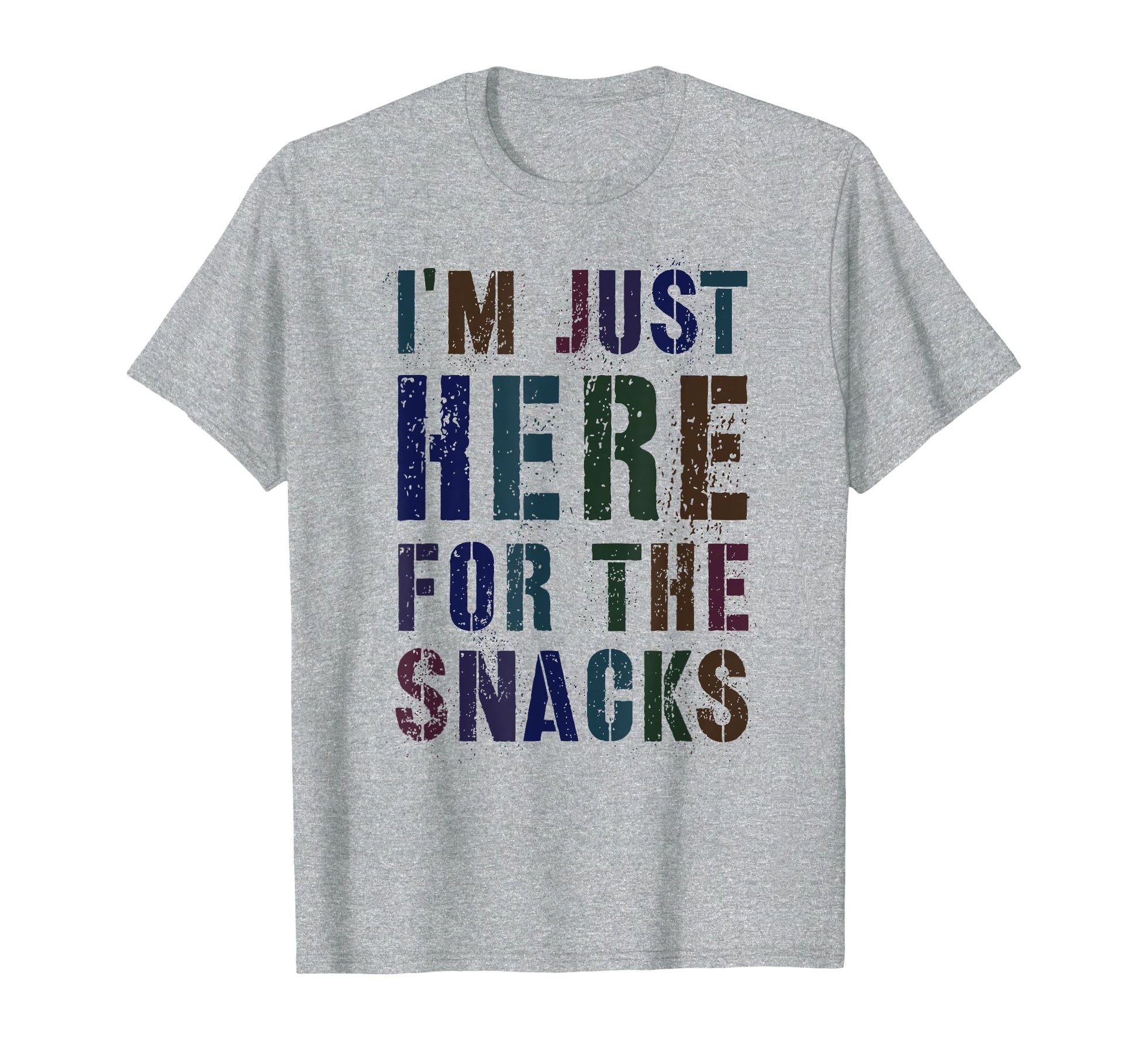 Im Just Here Snacks Game Day T-Shirt - Casual Everyday Wear for Adults - T-Shirt, Sweatshirt, Hoodie