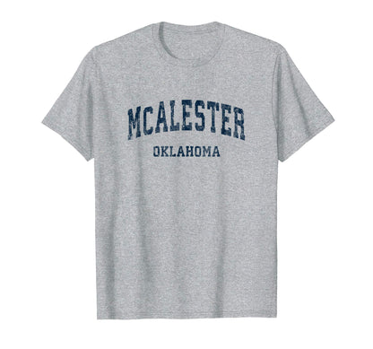 Mcalester Oklahoma Ok Varsity Sports Navy T-Shirt - Graphic Print Unisex - T-Shirt, Sweatshirt, Hoodie