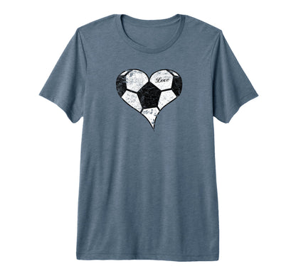 Soccer Love Soccer Heart Soccer Mom T-Shirt - Casual Everyday Wear Unisex - T-Shirt, Sweatshirt, Hoodie