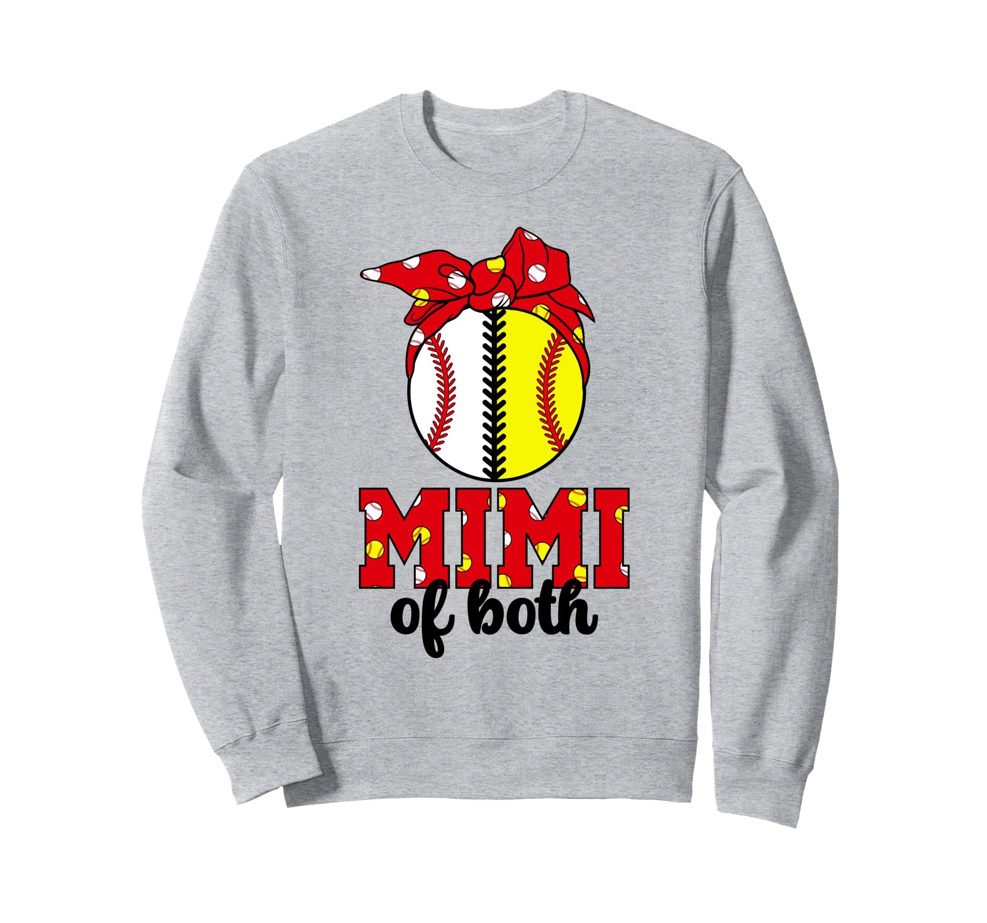 Mimi Both Softball Baseball Mimi Sweatshirt - Fun Novelty Design Men Women - T-Shirt, Sweatshirt, Hoodie