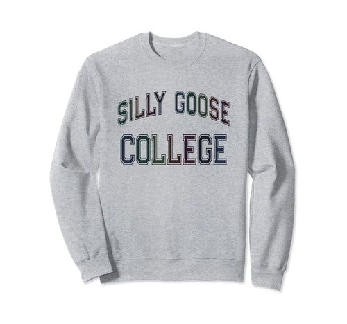 Silly Goose College Spring Break Sweatshirt - Custom Art Print for Adults - T-Shirt, Sweatshirt, Hoodie