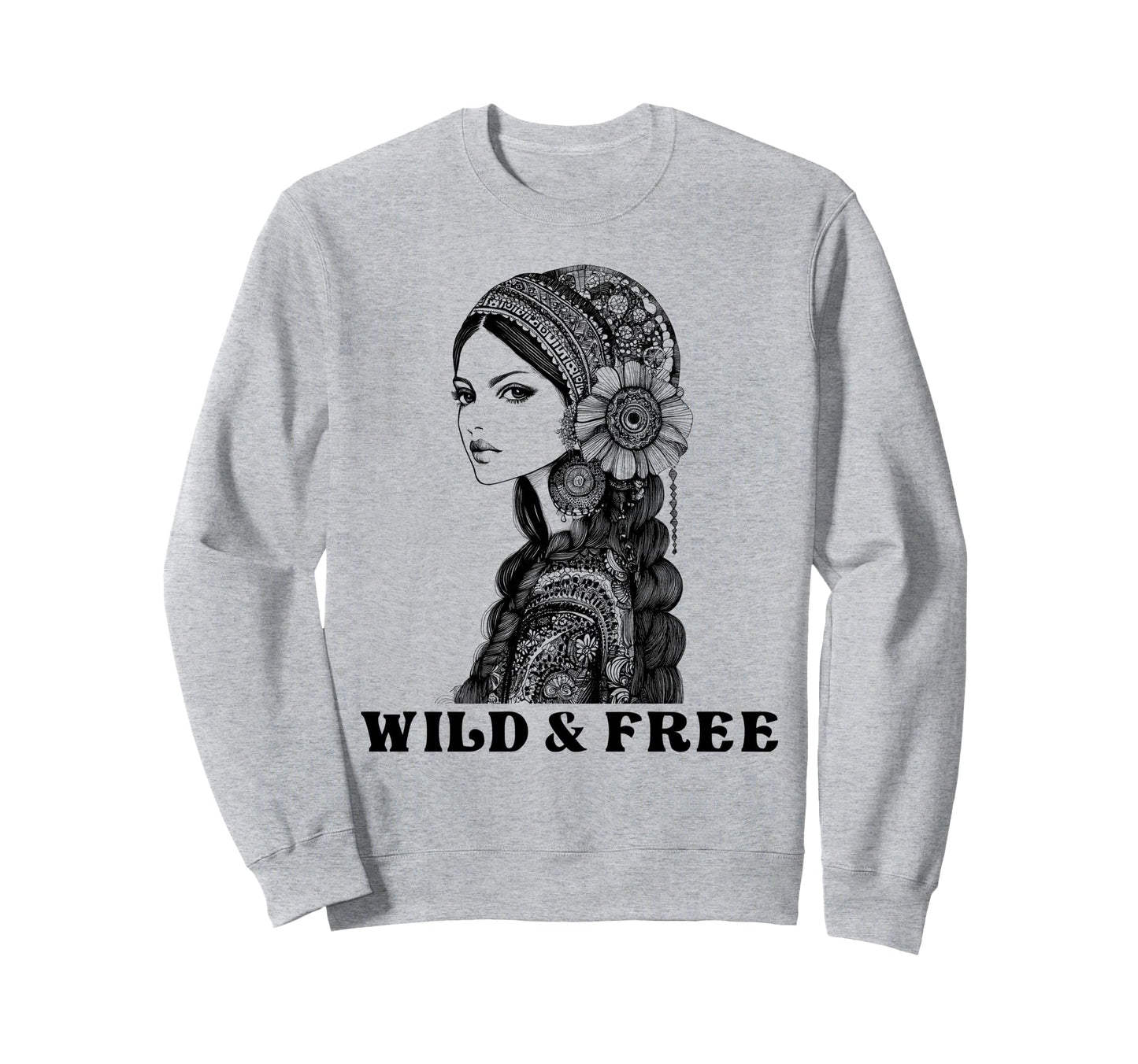 Wild And Free Boho Bohemian Hippie Sweatshirt - Aesthetic Graphic Unisex - T-Shirt, Sweatshirt, Hoodie