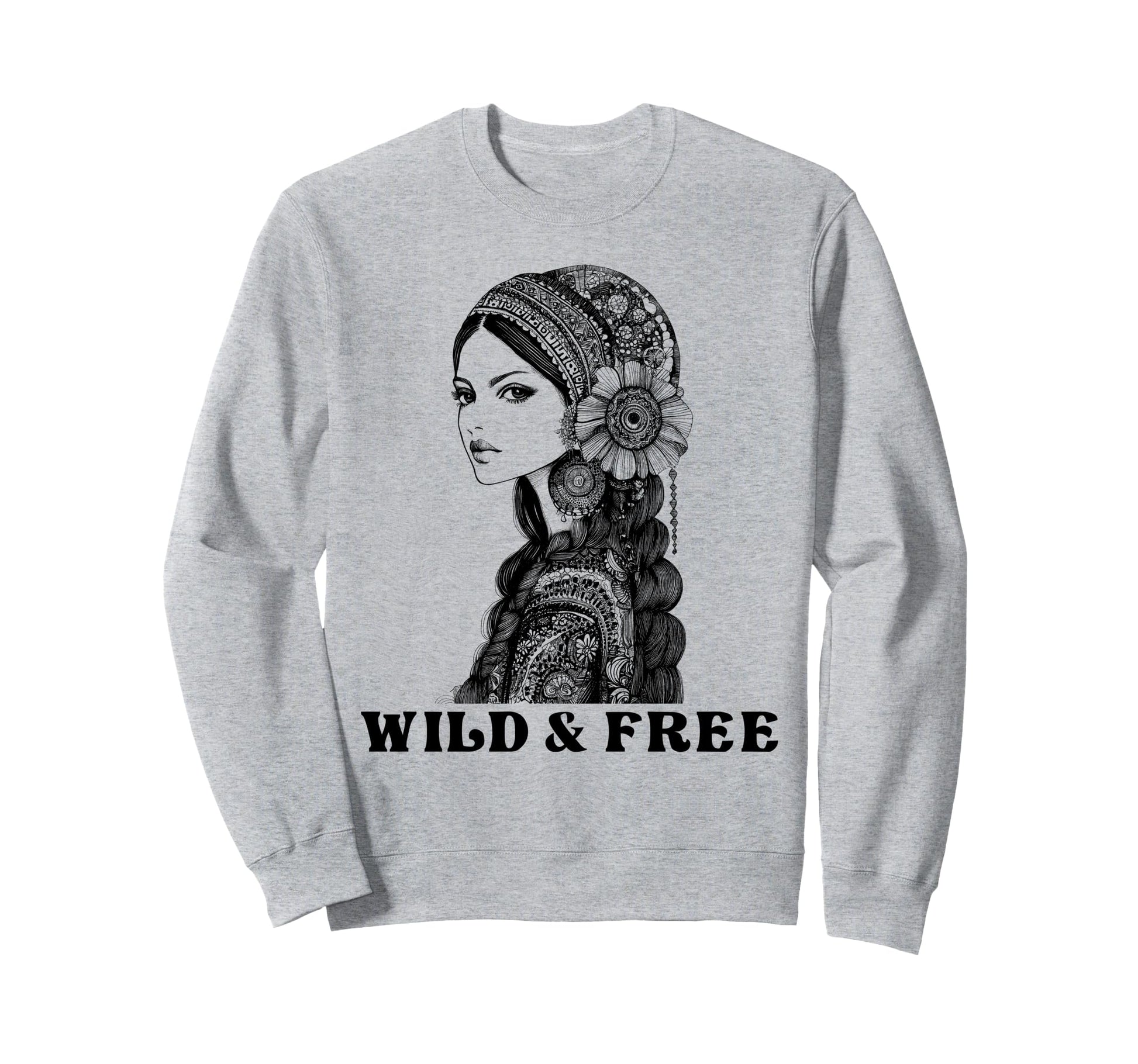 Wild And Free Boho Bohemian Hippie Sweatshirt - Aesthetic Graphic Unisex - T-Shirt, Sweatshirt, Hoodie