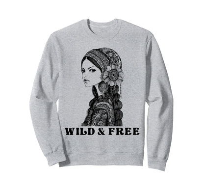 Wild And Free Boho Bohemian Hippie Sweatshirt - Aesthetic Graphic Unisex - T-Shirt, Sweatshirt, Hoodie