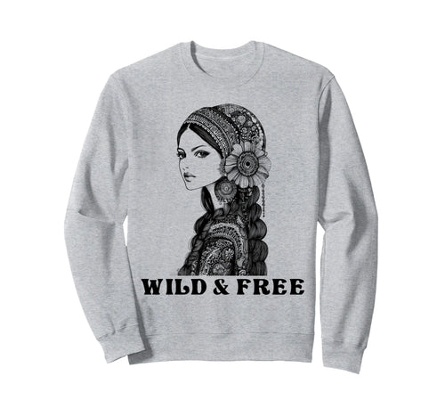 Wild And Free Boho Bohemian Hippie Sweatshirt - Aesthetic Graphic Unisex - T-Shirt, Sweatshirt, Hoodie