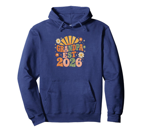 Grandpa Est 2026 Groovy 70S Flower New Hoodie - Novelty Apparel Men Women - T-Shirt, Sweatshirt, Hoodie