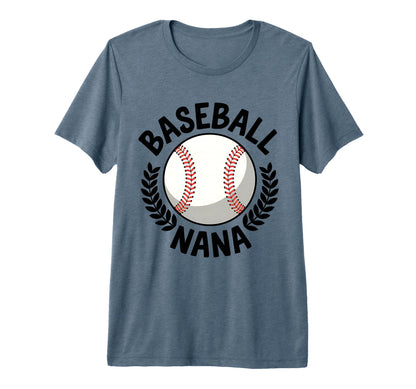 Baseball Nana Proud Grandma Granmother T-Shirt - Custom Art Print Unisex - T-Shirt, Sweatshirt, Hoodie