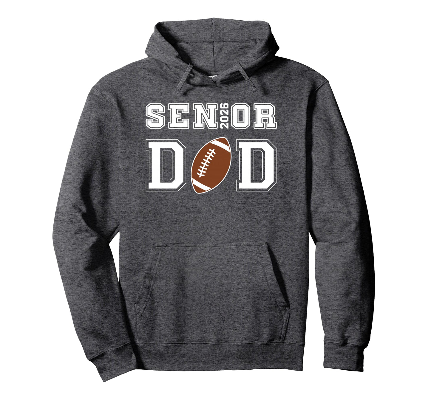 Proud Senior Dad 2026 Football Game Day Hoodie - Trendy Graphic Unisex - T-Shirt, Sweatshirt, Hoodie