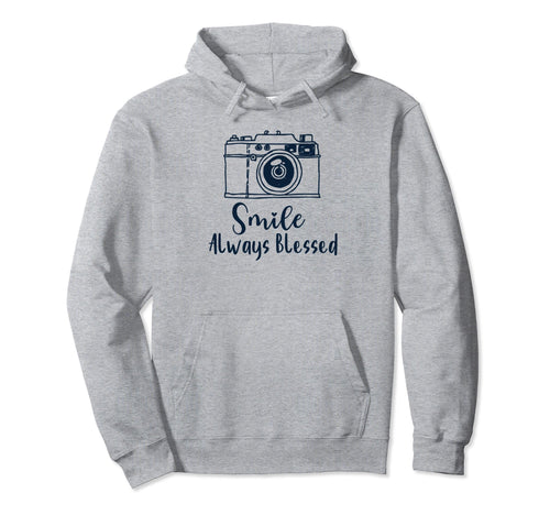 Camera Smile Always Blessed Hoodie - Aesthetic Graphic for Adults - T-Shirt, Sweatshirt, Hoodie