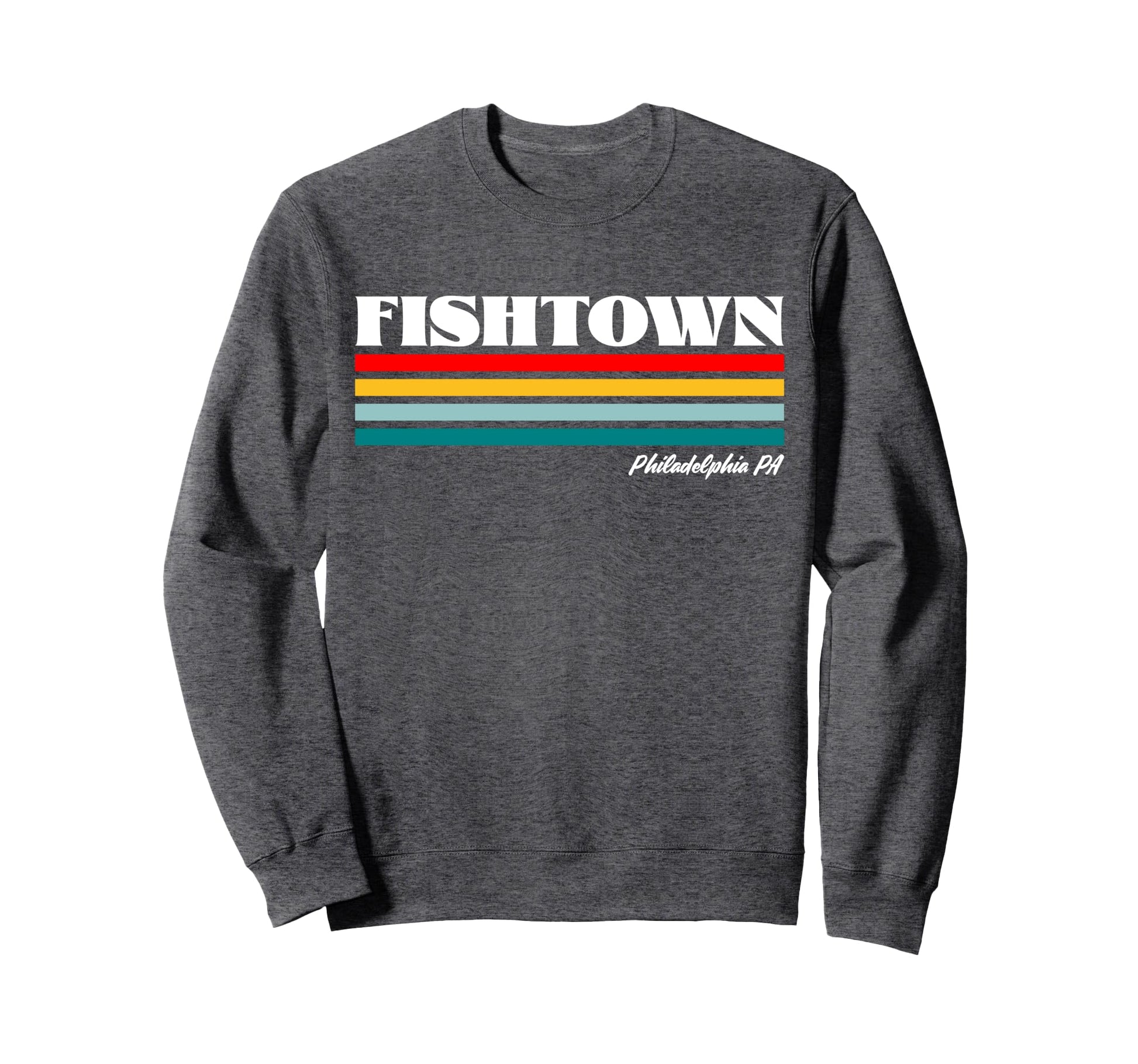 Fishtown Philadelphia Pa Rainbow Sweatshirt - Streetwear Style Unisex - T-Shirt, Sweatshirt, Hoodie