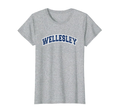 Wellesley Massachusetts Varsity T-Shirt - Graphic Print Unisex - T-Shirt, Sweatshirt, Hoodie