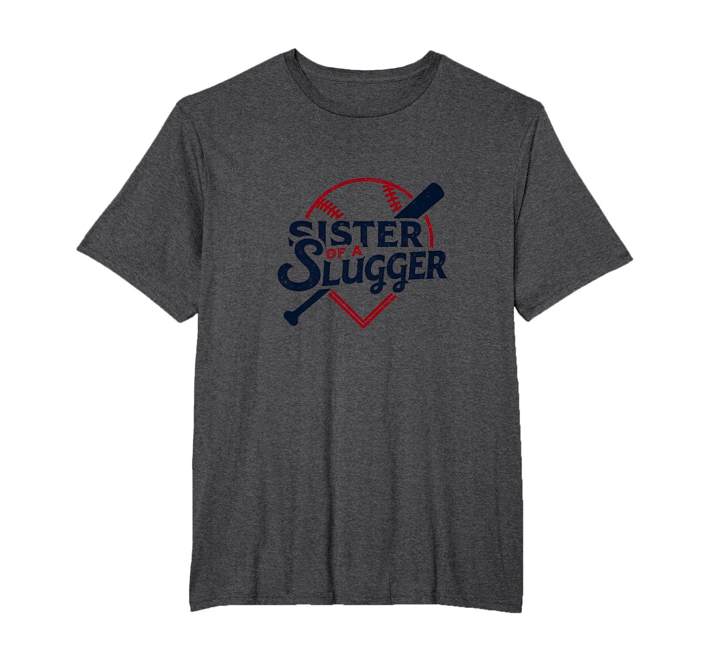 Baseball Sister Sister Slugger T-Shirt - Casual Everyday Wear for Adults - T-Shirt, Sweatshirt, Hoodie