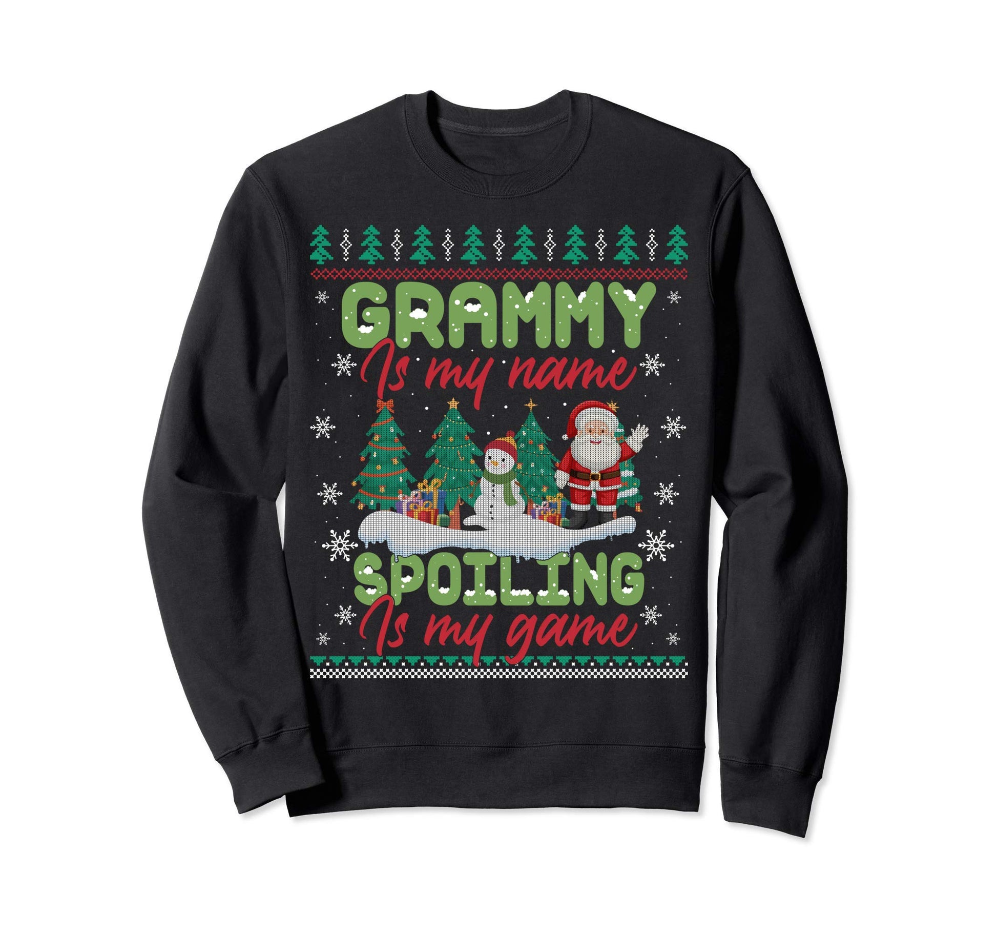 Grammy Is My Name Spoiling Is My Sweatshirt - Fun Novelty Design Men Women - T-Shirt, Sweatshirt, Hoodie