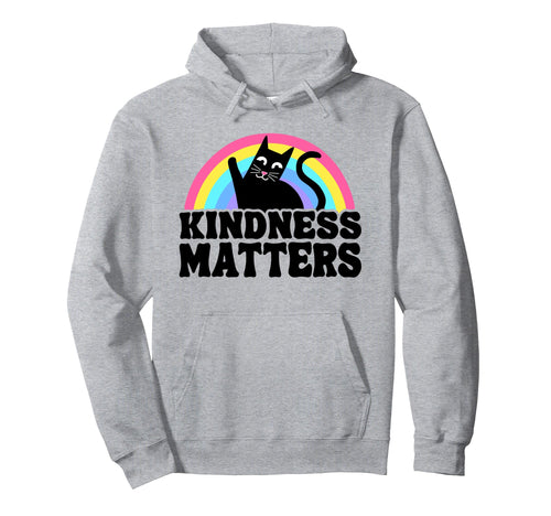 Cat Anti Bullying Rainbow Kindness Hoodie - Fun Novelty Design for Adults - T-Shirt, Sweatshirt, Hoodie