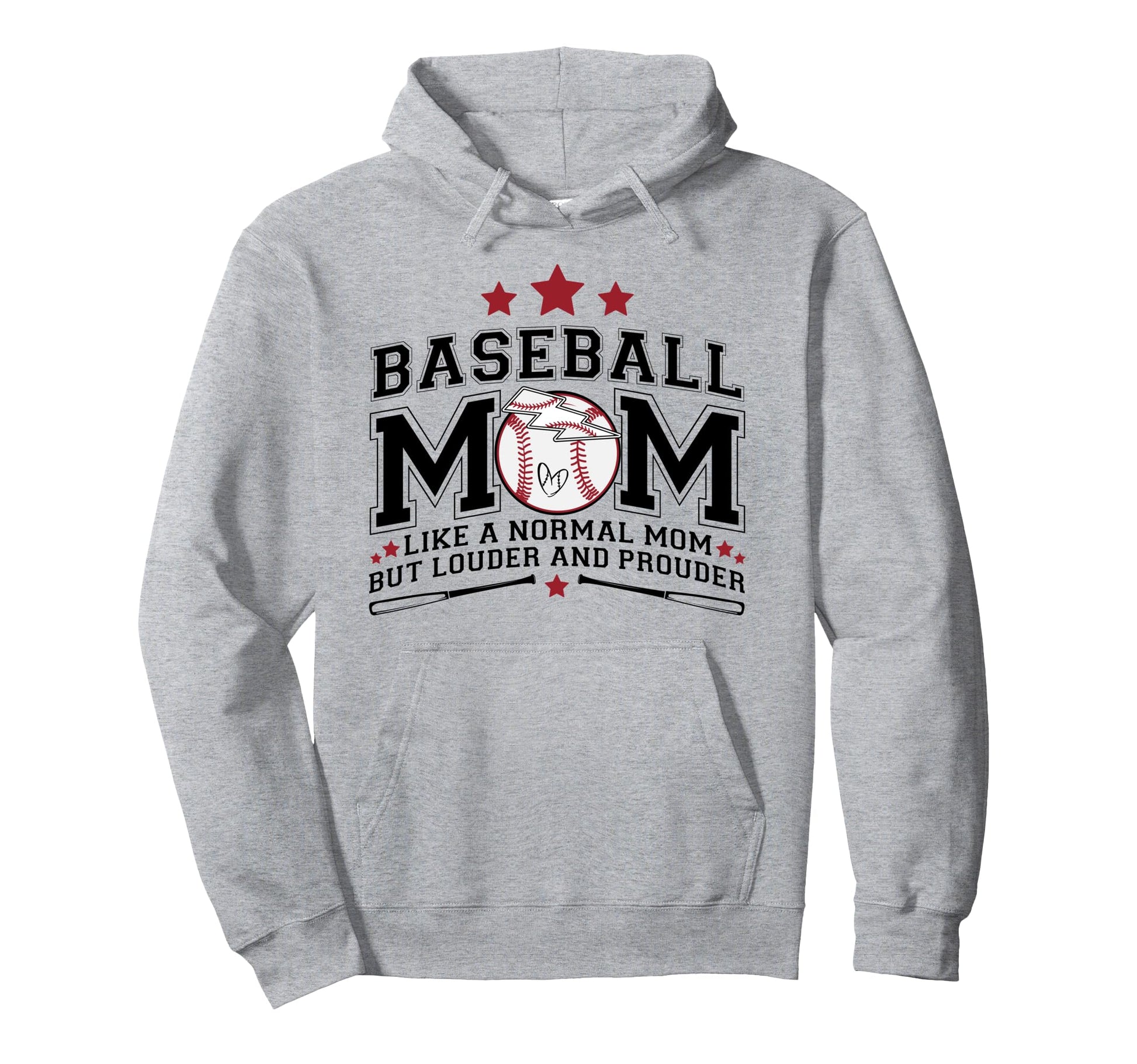 Baseball Mom Louder Prouder Funny Hoodie - Streetwear Style for Adults - T-Shirt, Sweatshirt, Hoodie