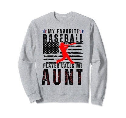 My Favorite Baseball Player Calls Sweatshirt - Streetwear Style Men Women - T-Shirt, Sweatshirt, Hoodie
