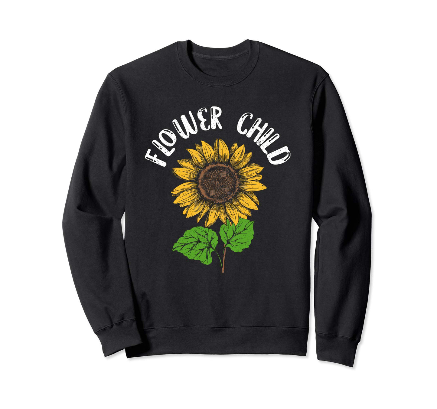 Flower Child Sunflower Hippie 70S Sweatshirt - Streetwear Style for Adults - T-Shirt, Sweatshirt, Hoodie