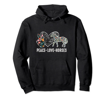 Peace Love Horses Womens Horse Lover Hoodie - Trendy Graphic Men Women - T-Shirt, Sweatshirt, Hoodie