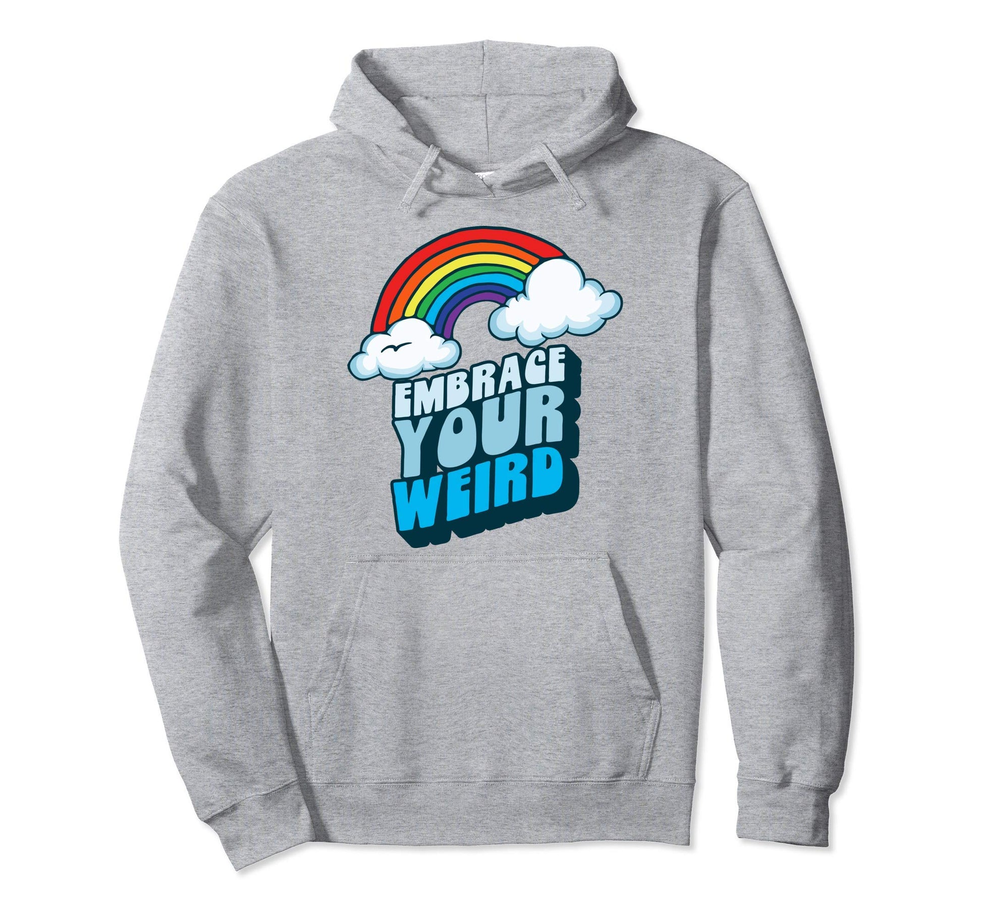 Embrace Your Weird Fun Funny 80S Hoodie - Novelty Apparel for Adults - T-Shirt, Sweatshirt, Hoodie