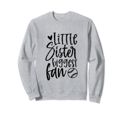Little Sister Biggest Fan Sweatshirt - Casual Everyday Wear Men Women - T-Shirt, Sweatshirt, Hoodie