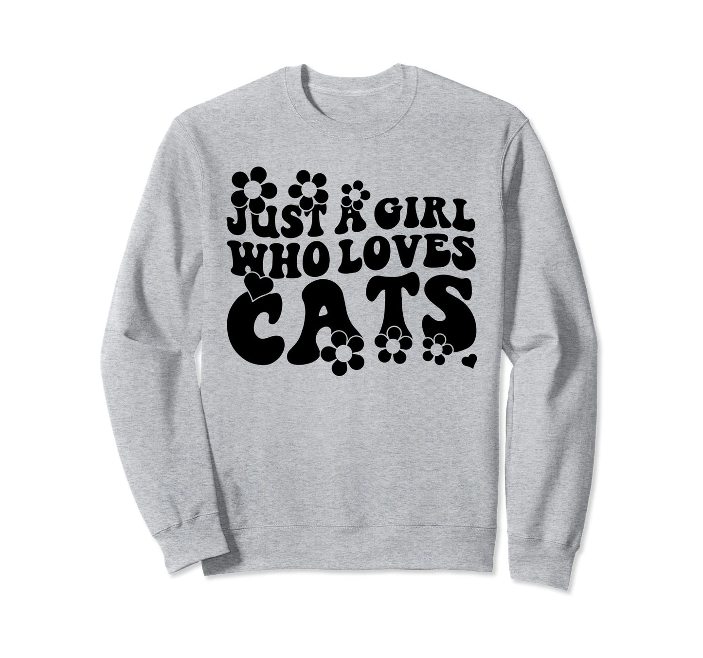 Groovy Boho Hippie Just Who Loves Cats Sweatshirt - Trendy Graphic Unisex - T-Shirt, Sweatshirt, Hoodie