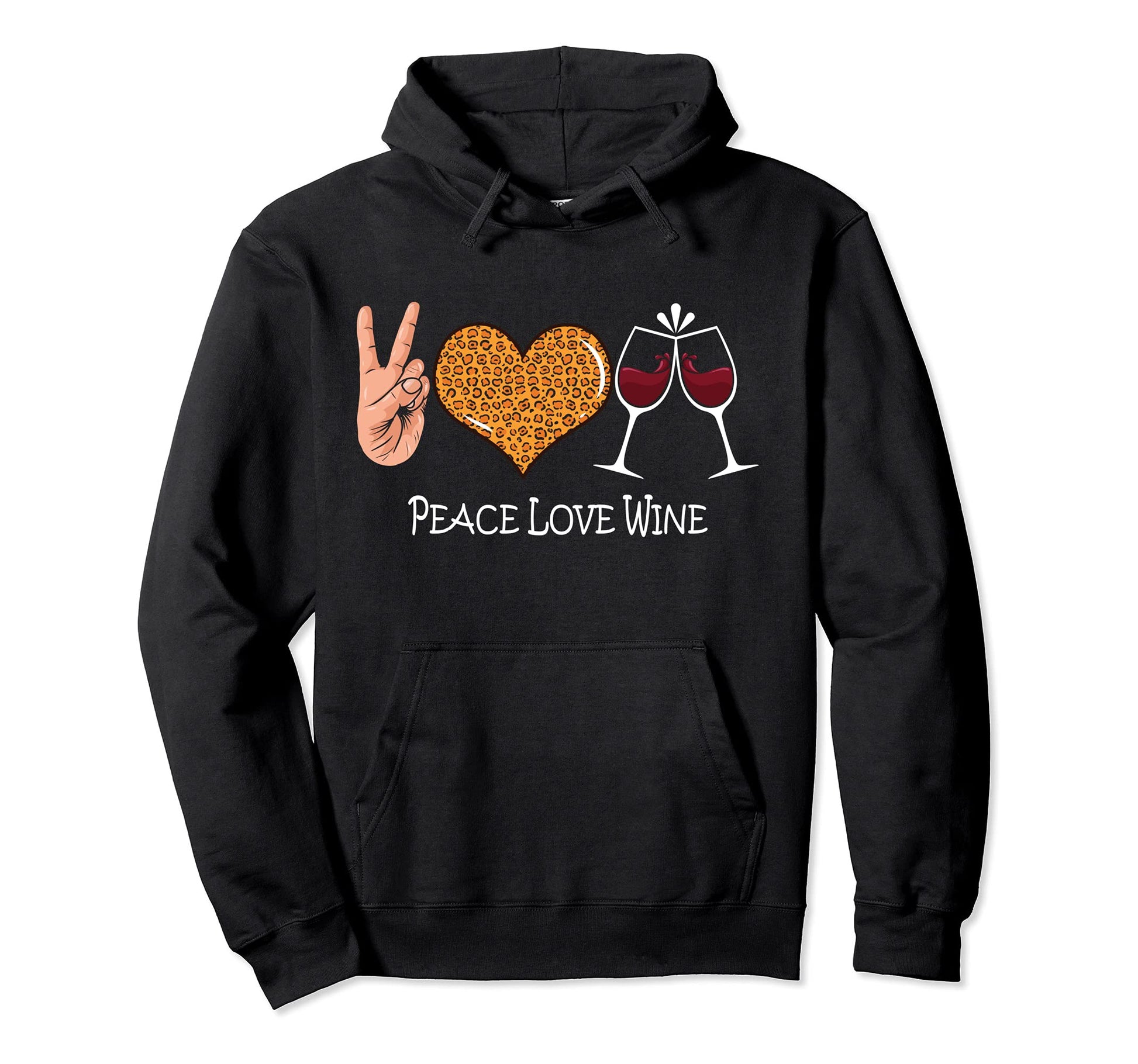 Peace Leopard Love Wine Red Wine Peace Love Hoodie - Novelty Apparel Unisex - T-Shirt, Sweatshirt, Hoodie