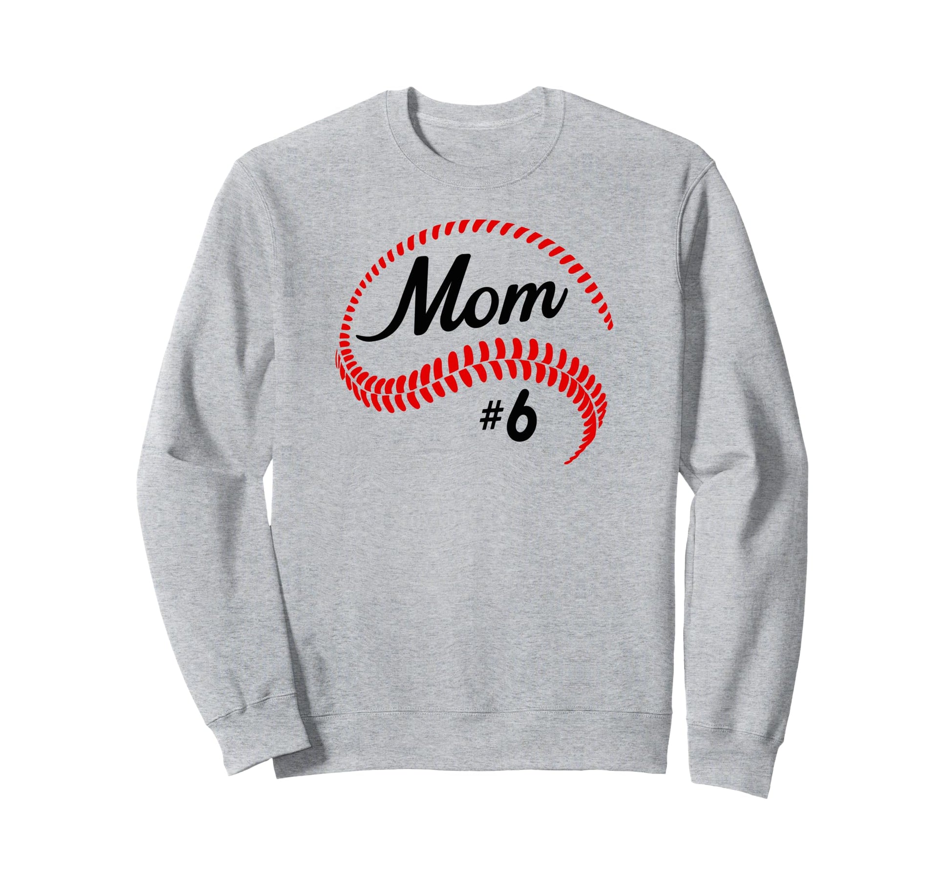 Baseball Softball 6 Baseball Mom Sweatshirt - Novelty Apparel Unisex - T-Shirt, Sweatshirt, Hoodie