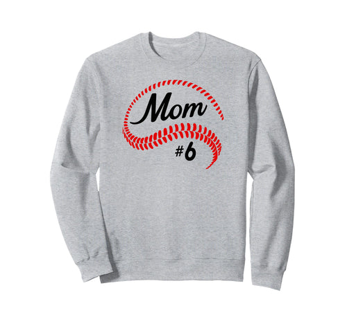 Baseball Softball 6 Baseball Mom Sweatshirt - Novelty Apparel Unisex - T-Shirt, Sweatshirt, Hoodie