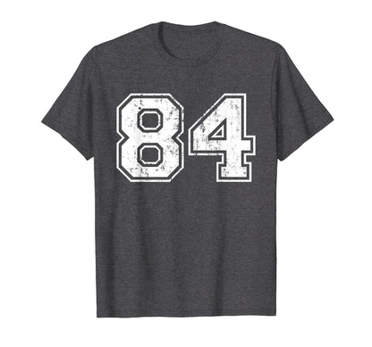 Number 84 Varsity Distressed Sports T-Shirt - Streetwear Style for Adults - T-Shirt, Sweatshirt, Hoodie