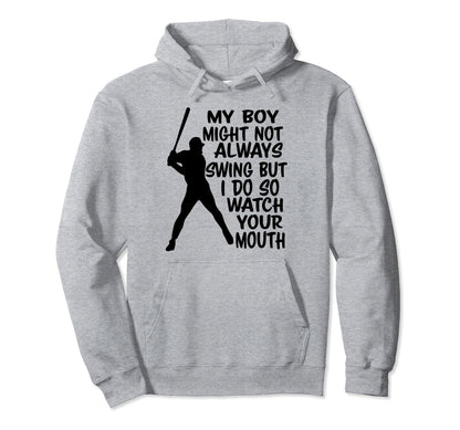 My Might Not Always Swing But I Do So Hoodie - Fun Novelty Design Unisex - T-Shirt, Sweatshirt, Hoodie