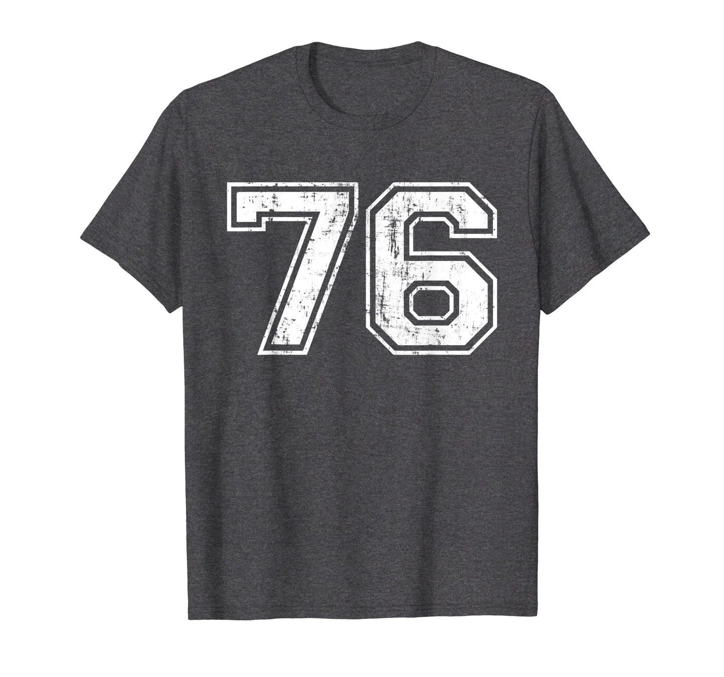 Number 76 Varsity Distressed Sports T-Shirt - Novelty Apparel Men Women - T-Shirt, Sweatshirt, Hoodie