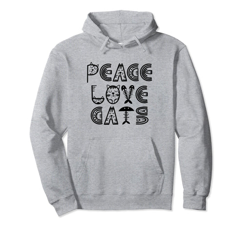 Funny Cat Lettering Peace Love Cats Hoodie - Custom Art Print Unisex - T-Shirt, Sweatshirt, Hoodie