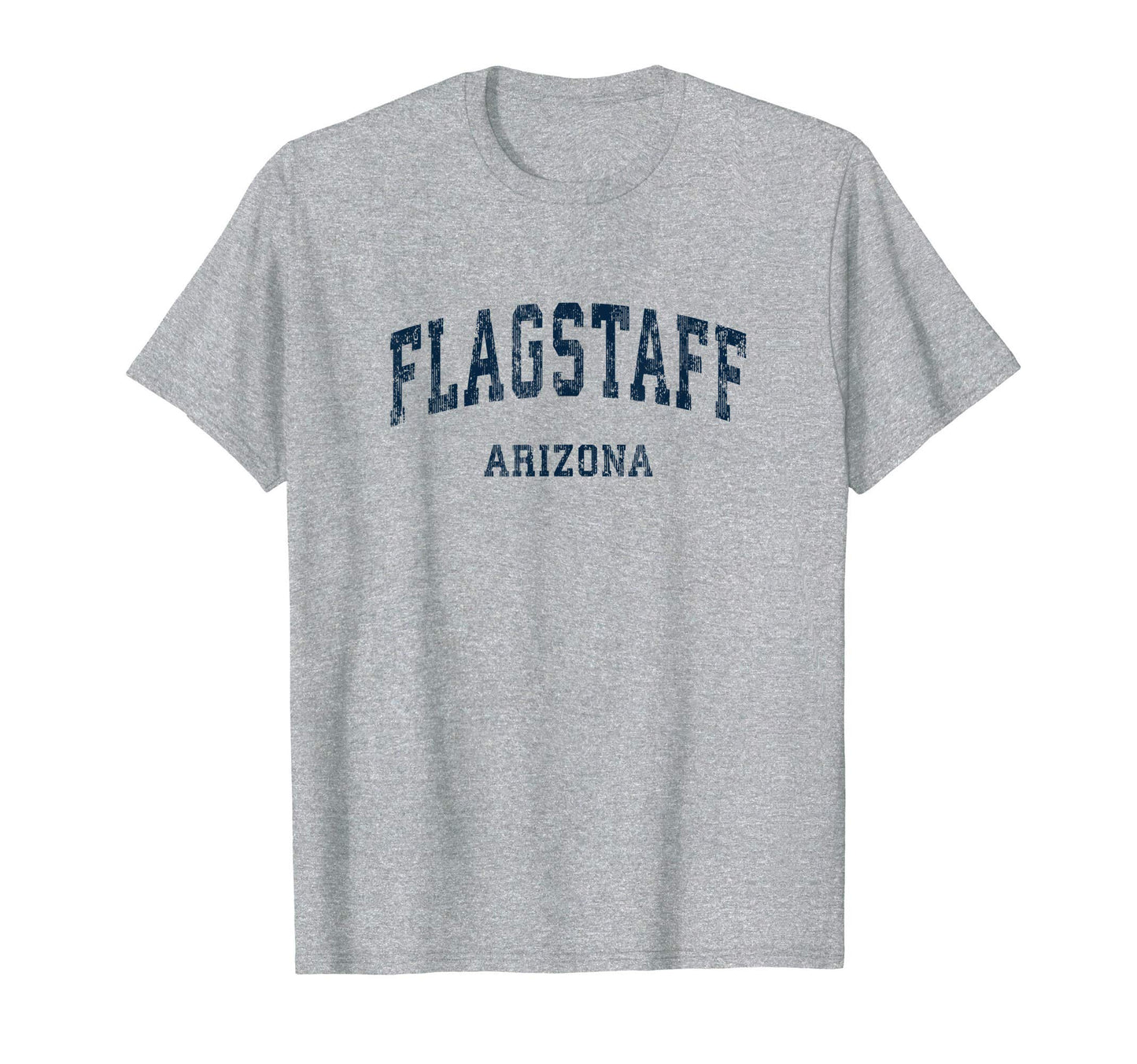 Flagstaff Arizona Az Varsity Sports T-Shirt - Streetwear Style Men Women - T-Shirt, Sweatshirt, Hoodie