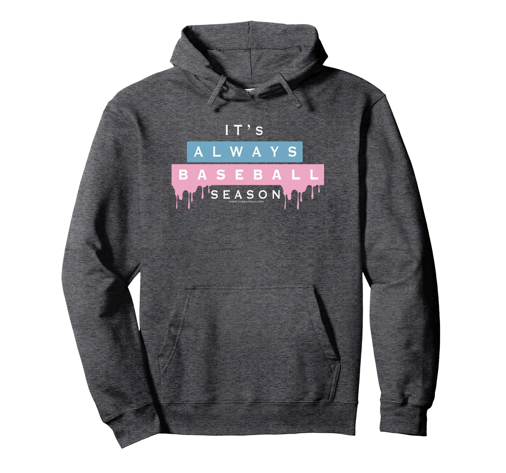 Its Always Baseball Season Hoodie - Aesthetic Graphic Men Women - T-Shirt, Sweatshirt, Hoodie