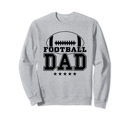Football Dad American Football Sweatshirt - Aesthetic Graphic for Adults - T-Shirt, Sweatshirt, Hoodie