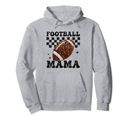 Football Mama Checkered Funny Hoodie - Casual Everyday Wear for Adults - T-Shirt, Sweatshirt, Hoodie