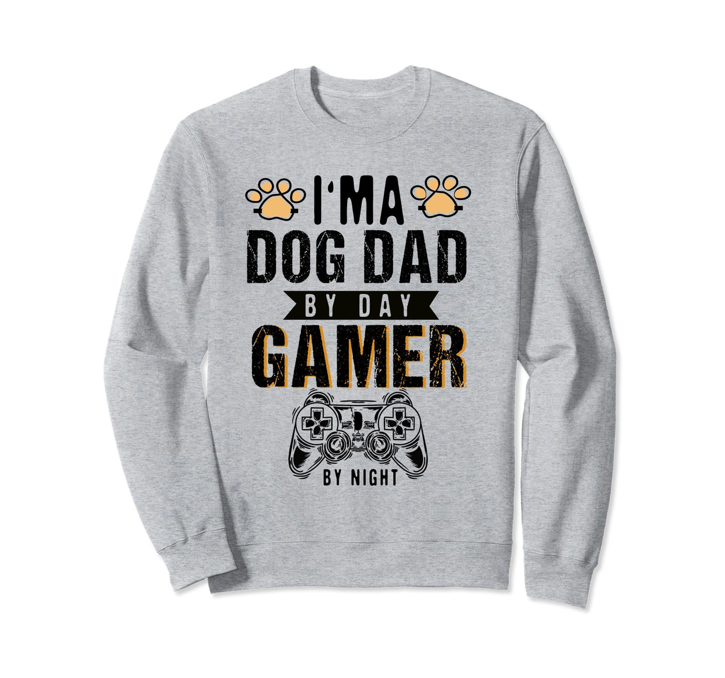 Mens Dog Dad Day Gamer Night Sweatshirt - Fun Novelty Design for Adults - T-Shirt, Sweatshirt, Hoodie