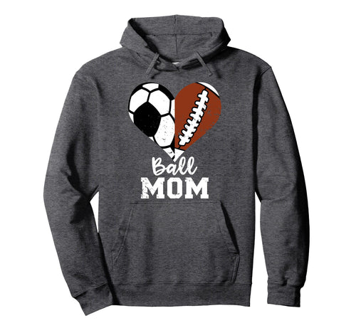 Ball Mom Heart Funny Football Soccer Mom Hoodie - Graphic Print Men Women - T-Shirt, Sweatshirt, Hoodie