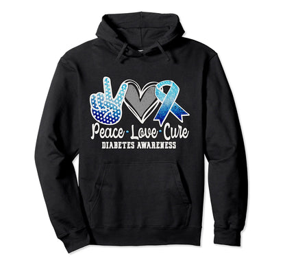 Peace Love Cure Diabetes Awareness Hoodie - Streetwear Style Unisex - T-Shirt, Sweatshirt, Hoodie