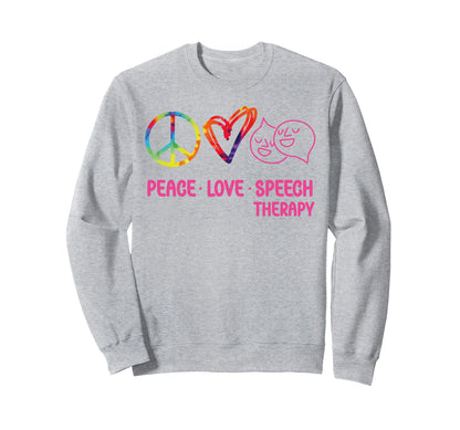 Speech Therapist Therapy Assistant Slp Sweatshirt - Novelty Apparel Unisex - T-Shirt, Sweatshirt, Hoodie