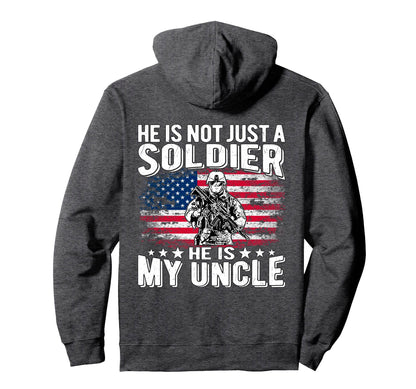 My Uncle Is Soldier Patriotic Proud Army Hoodie - Unique Graphic Unisex - T-Shirt, Sweatshirt, Hoodie